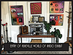 Asheville World of Radio Exhibit - WPVM 103.7 FM