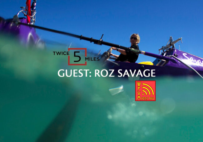 ROZ-SAVAGE ON TWICE 5 MILES