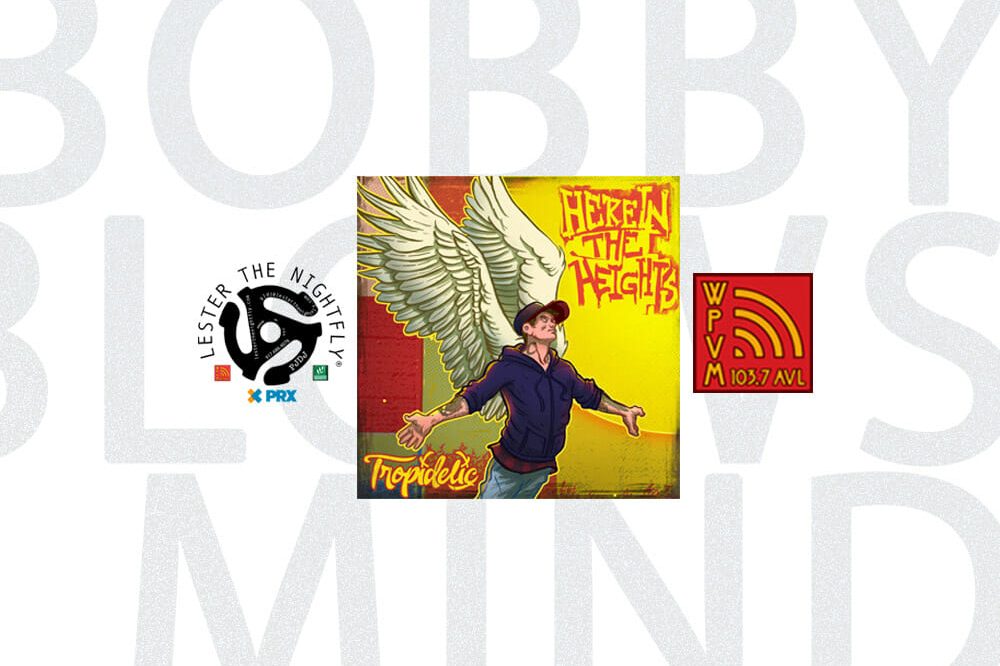 Bobby Blows Your Mind - Lester the Nightfly WPVM