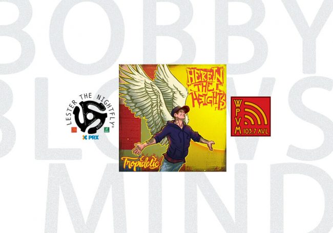 Bobby Blows Your Mind - Lester the Nightfly WPVM