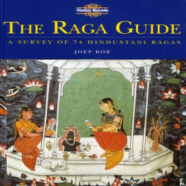 Indian Classical Music - the Raga Guide