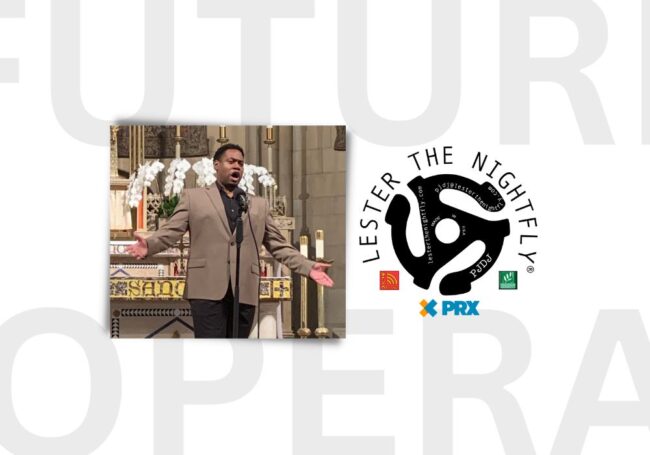 The Future of Opera | Lester the Nightfly Radio