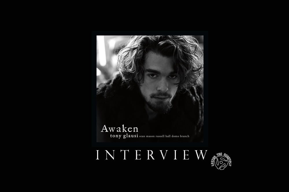 Tony Glausi Awaken